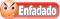 Enfadado